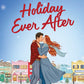Holiday Ever After by Hannah Grace