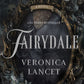 Fairydale by Veronica Lancet
