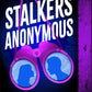*Stalkers Anonymous by Dana LeeAnn (Copy)