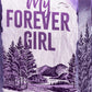 My Forever Girl by Laura Pavlov