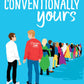 CONVENTIONALLY YOURS by ANNABETH ALBERT