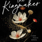 THE KINGMAKER by KENNEDY RYAN