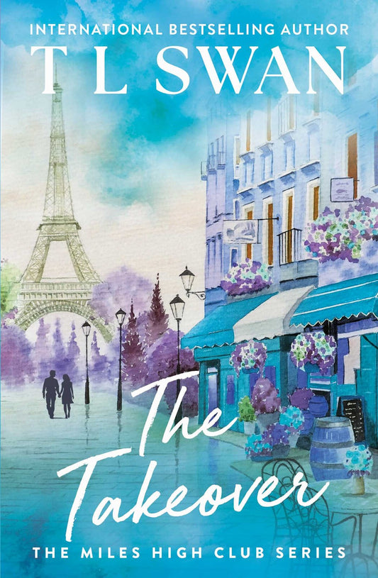 The Takeover by T L Swan