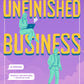 Unfinished Business by Clare Osongco