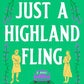 Just a Highland Fling: A Novel cover image