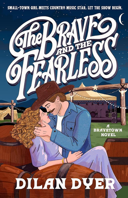 The Brave and the Fearless: A Bravetown Novel cover image