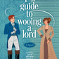 A Shop's Guide to Wooing a Lord by Shana Galen