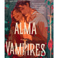 (PRE-ORDER) Alma Vampires by Elena Armas