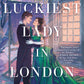 The Luckies Lady in London by Sherry Thomas