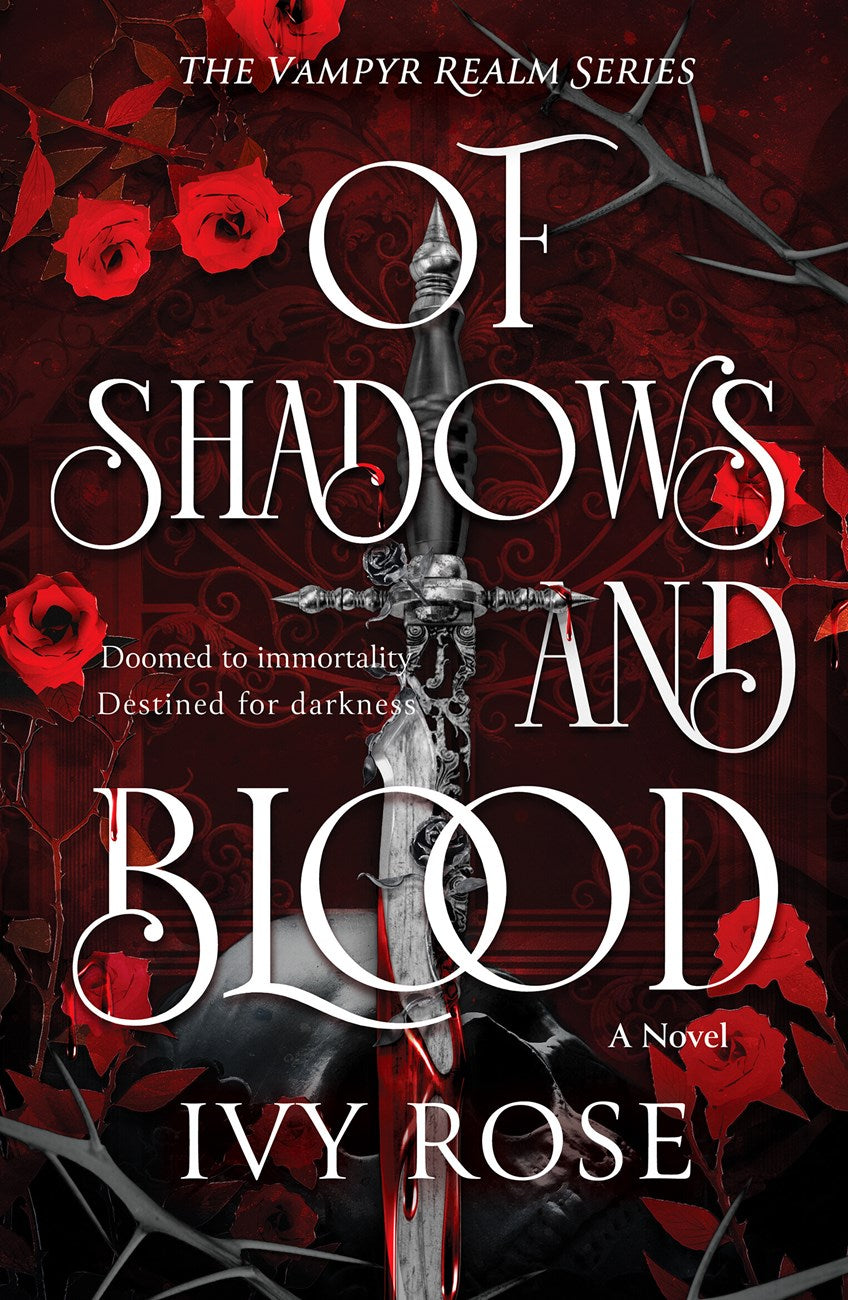 Of Shadows and Blood by Ivy Rose