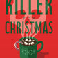 A Killer for Christmas by Kim Harrington