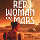 The Red Woman on Mars by Claire Barner