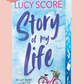 (PRE-ORDER) STORY OF MY LIFE: DELUXE EDITION by LUCY SCORE