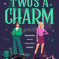 TWO’S A CHARM by HEATHER SPELLMAN