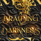 A BRAIDING OF DARKNESS by JESSIKA GREWE GLOVER