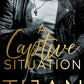 A CAPTIVE SITUATION by TIJAN