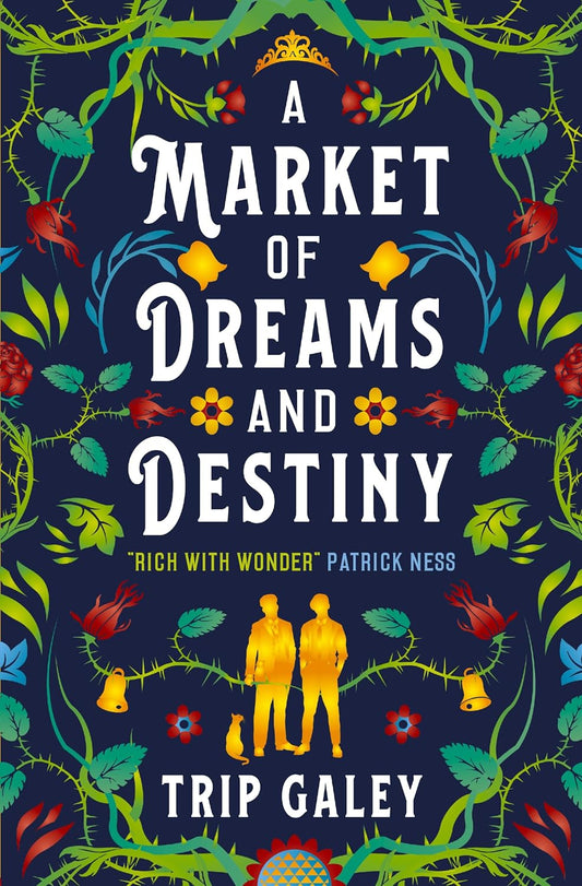 A MARKET OF DREAMS AND DESTINY by TRIP GALEY