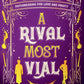 (FiBF 2025 PREORDER) A RIVAL MOST VIAL by R.K. ASHWICK