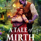 A TALE OF MIRTH & MAGIC by KRISTEN VALE