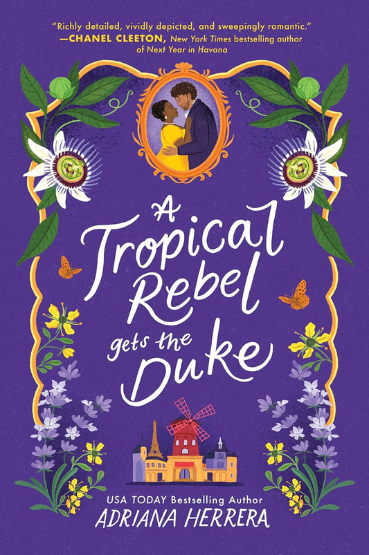 A TROPICAL REBEL GETS THE DUKE by ADRIANA HERRERA