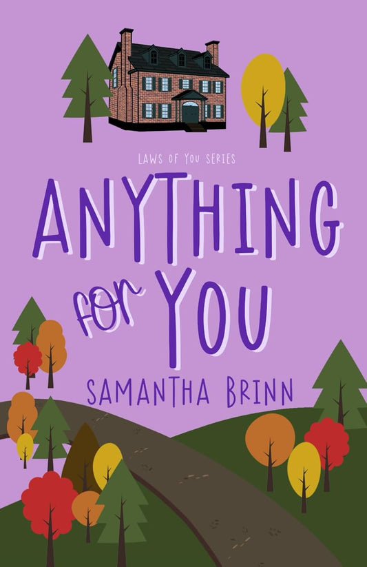 ANYTHING FOR YOU by SAMANTHA BRINN