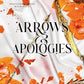 ARROWS AND APOLOGIES by SAV R. MILLER