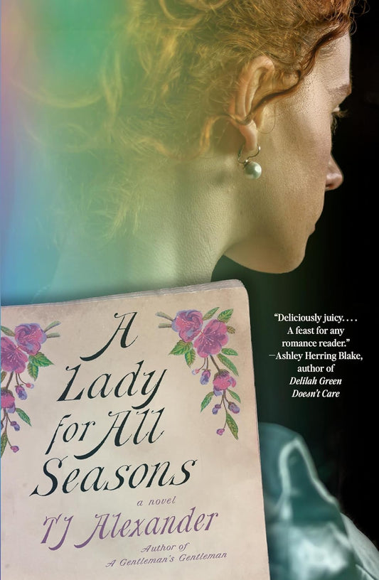 A LADY FOR ALL SEASONS by TJ ALEXANDER