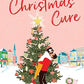 THE CHRISTMAS CURE BY KRISTINE WINTERS