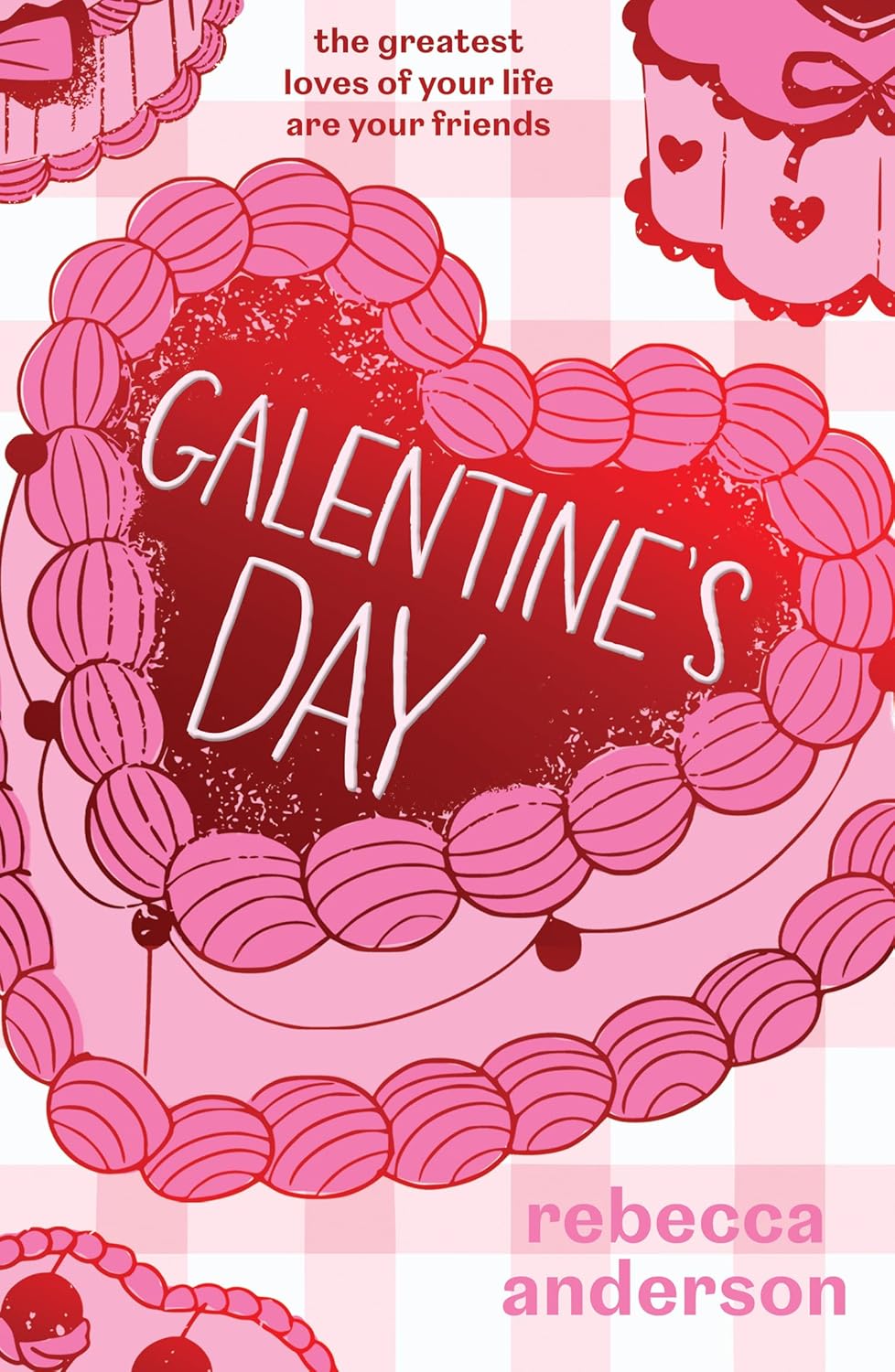 GALENTINE’S DAY by REBECCA ANDERSON