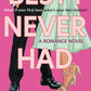 BEST I NEVER HAD by JEANNIE CHOE