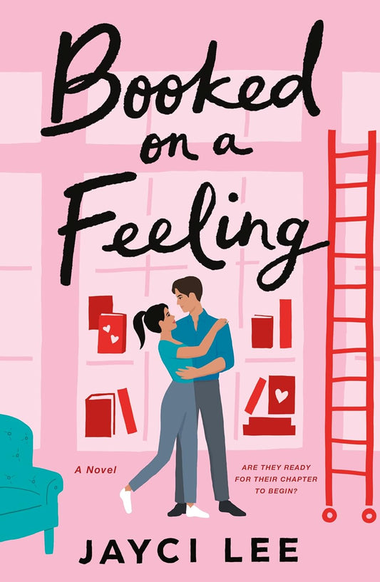 BOOKED ON A FEELING by JAYCI LEE