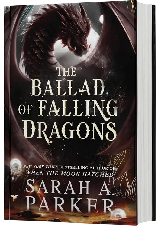 THE BALLAD OF FALLING DRAGONS by SARAH A. PARKER