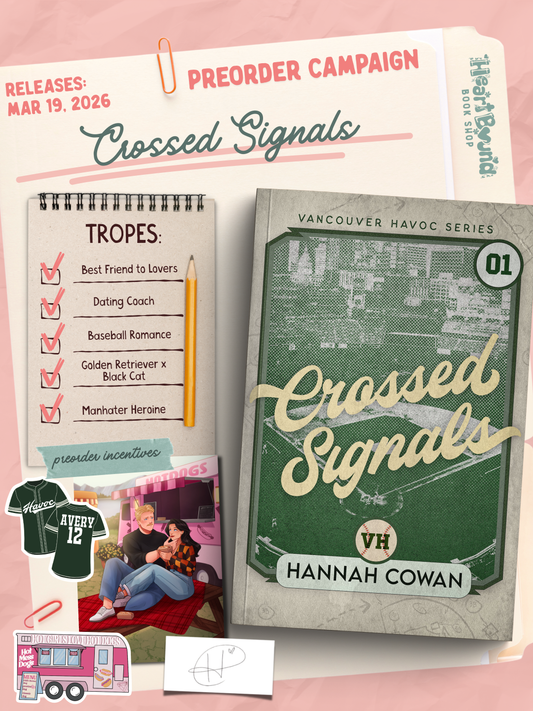 (PRE-ORDER) Crossed Signals by Hannah Cowan