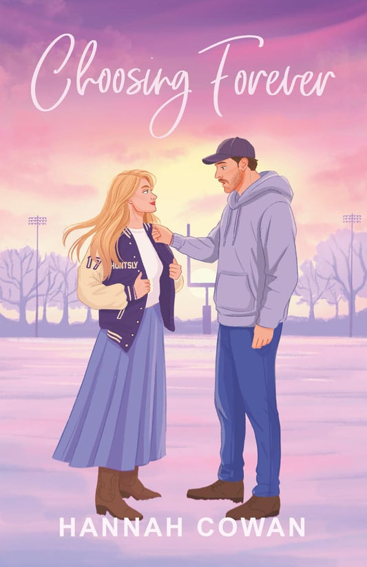 CHOOSING FOREVER by HANNAH COWAN