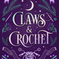 CLAWS & CROCHET by LAUREN CONNOLLY