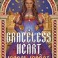 GRACELESS HEART by ISABEL IBAÑEZ