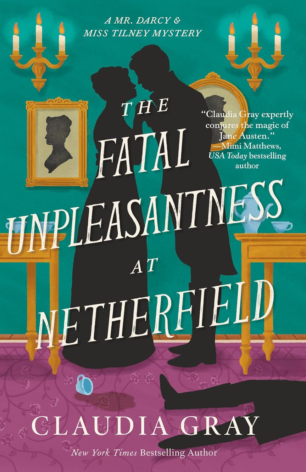 THE FATAL UNPLEASANTNESS AT NETHERFIELD by CLAUDIA GRAY