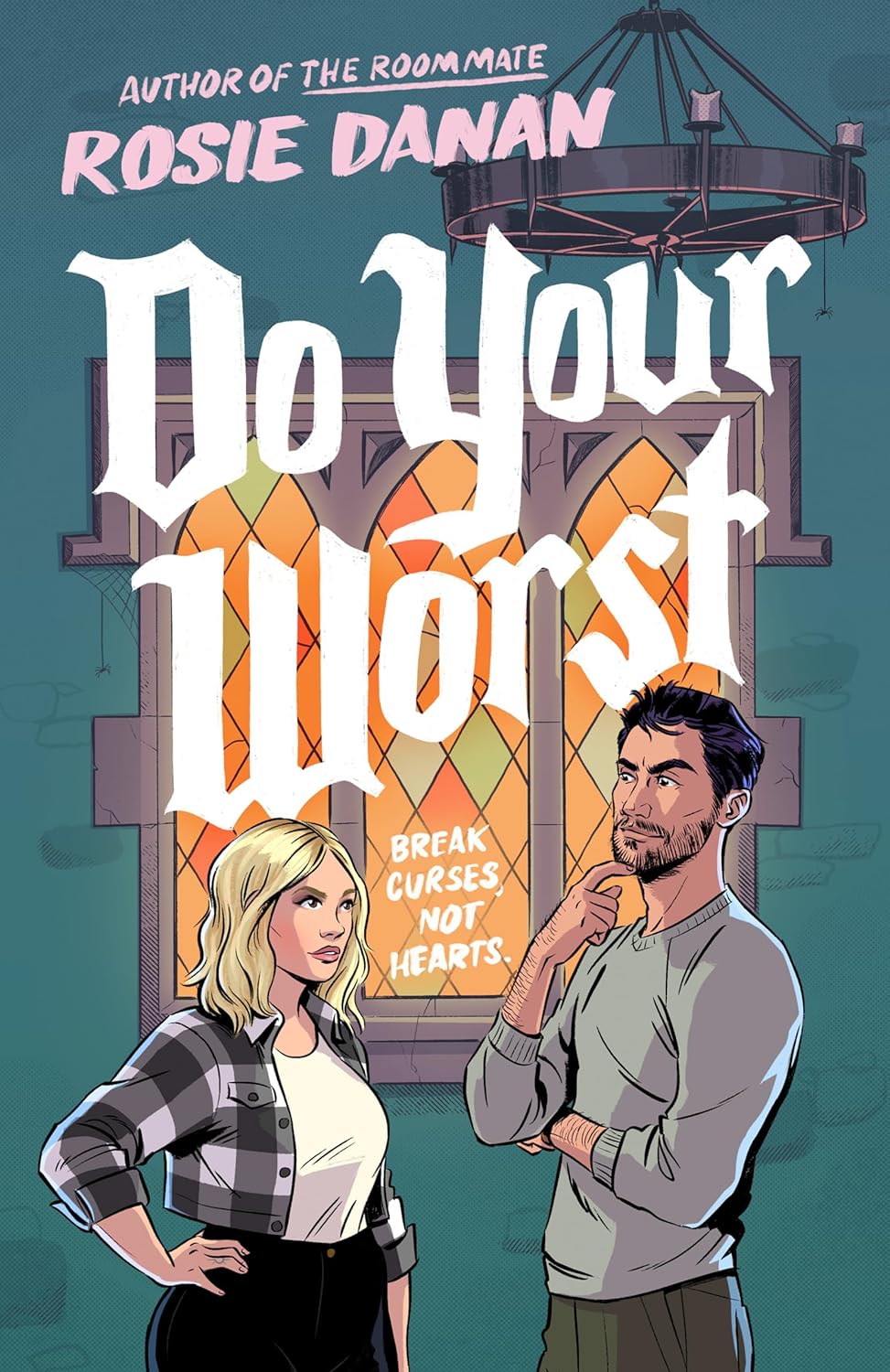 DO YOUR WORST by ROSIE DANAN