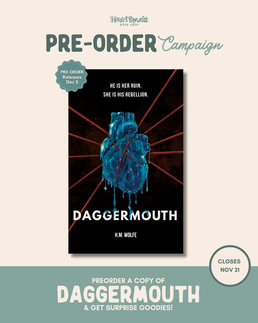 (PRE-ORDER) DAGGERMOUTH by H.M. WOLFE