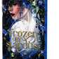 FROZEN BY STARDUST by  ELIZABETH HELEN