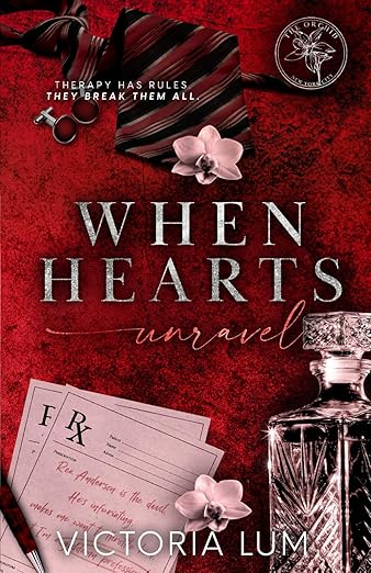 WHEN HEARTS UNRAVEL by VICTORIA LUM