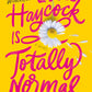 ELLIE HAYCOCK IS TOTALLY NORMAL by GRETCHEN SCHREIBER