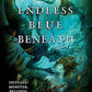 ENDLESS BLUE BENEATH by SHANNON K. ENGLISH
