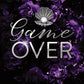 GAME OVER by KIRA SHELL