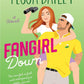 FANGIRL DOWN by TESSA BAILEY