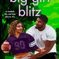BIG GIRL BLITZ by DANIELLE ALLEN