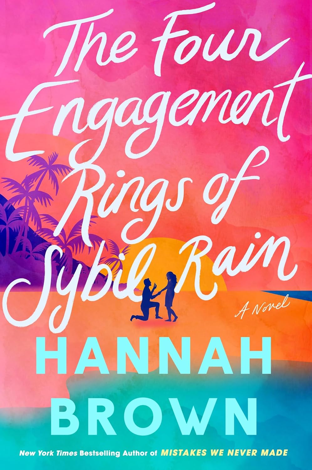 THE FOUR ENGAGEMENT RINGS OF SYBIL RAIN by HANNAH BROWN