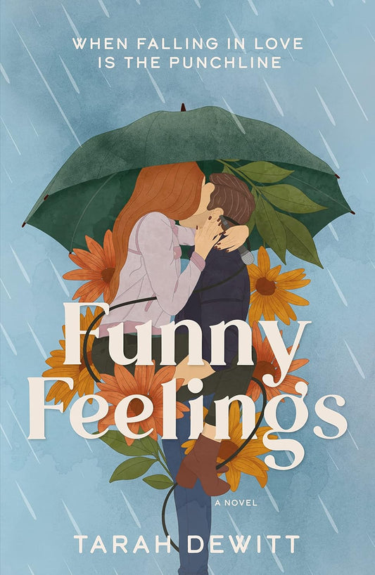 FUNNY FEELINGS by TARAH DEWITT