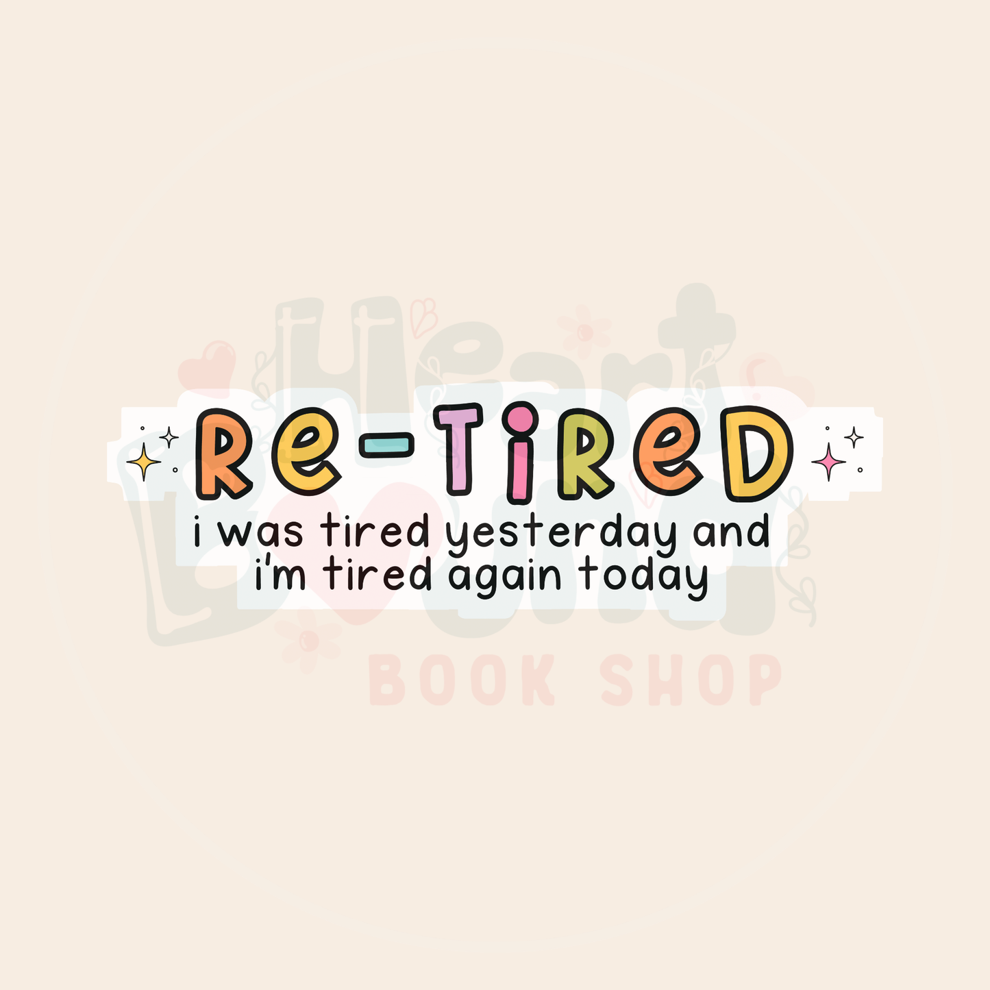 Re-Tired Sticker