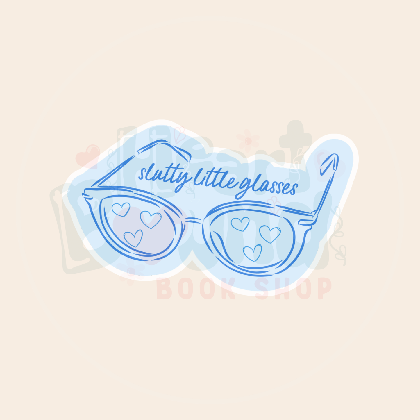 Slutty Little Glasses